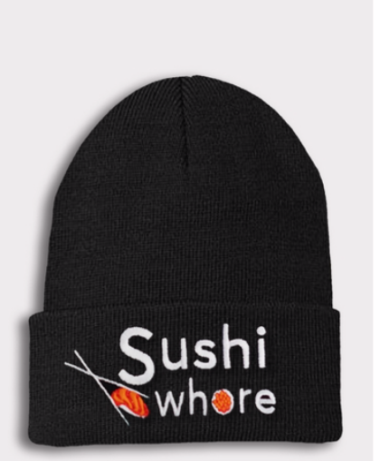 BEANIE SUSHI WHORE