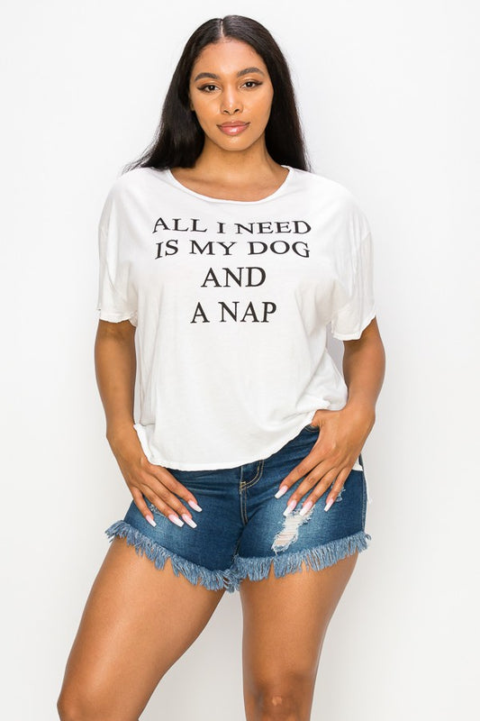 All I Need Is My Dog And A Nap Print Short Sleeve